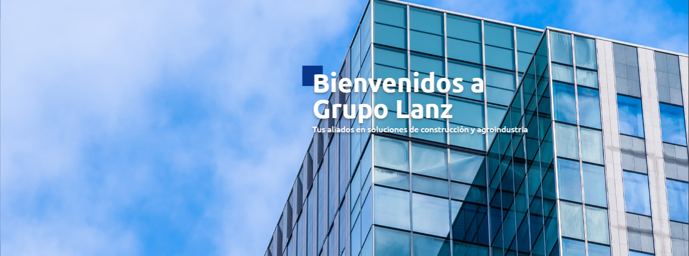 BIENVENIDOS A GRUPO LANZ